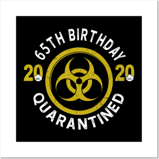 65th Birthday 2020 Quarantined Graduation Posters and Art